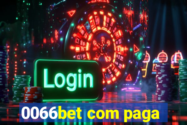 0066bet com paga